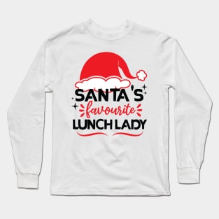 santa's favourite lunch lady Long Sleeve T-Shirt